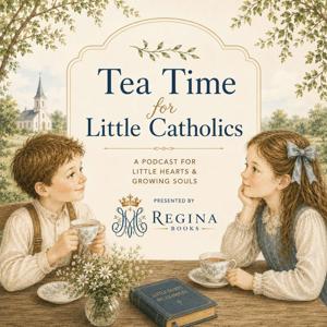 Tea Time for Little Catholics