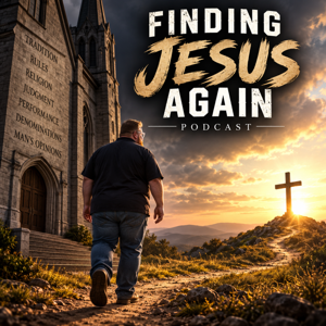 Finding Jesus Again