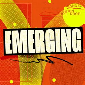 Emerging