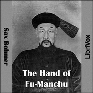 The Hand of Fu-Manchu by Sax Rohmer.