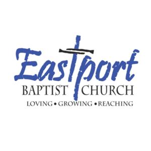 Eastport Baptist Church Sermons