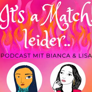 It's a Match, leider..