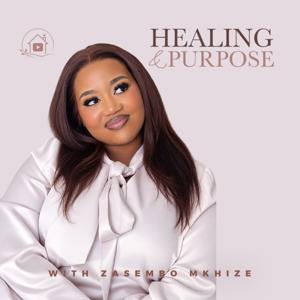 Healing & Purpose