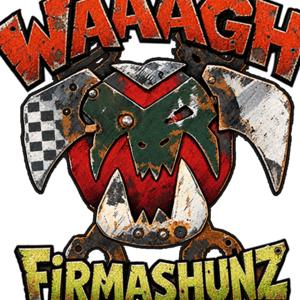 WAAAGHFIRMASHUNZ
