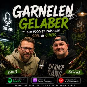 Garnelen Gelaber – Der Podcast zwischen Soil und Chaos