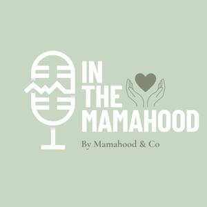 In The Mamahood