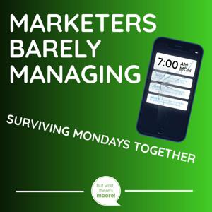 Marketers Barely Managing
