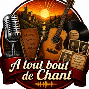 À TOUT BOUT DE CHANT