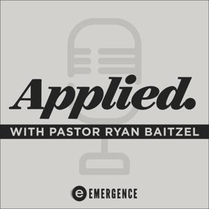 Applied with Pastor Ryan Baitzel