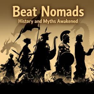 Beat Nomads: History and Myths Awakened