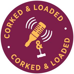 Corked and Loaded
