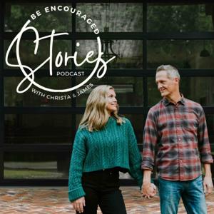 Be Encouraged Stories