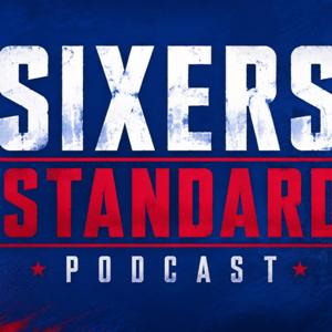 Sixers Standard Podcast