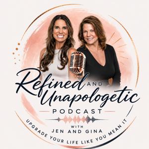 Refined and Unapologetic