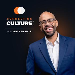 Connecting Culture with Nathan Hall