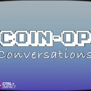 Coin-Op Conversations