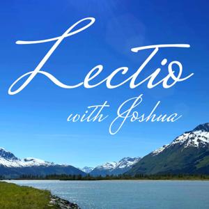 Lectio with Joshua