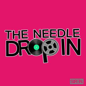The Needle Drop In