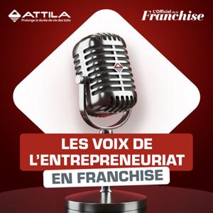 Les voix de l'entrepreneuriat en franchise