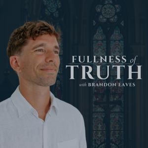 Fullness Of Truth