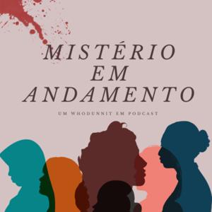 Mistério em Andamento (ou Quem Matou?)
