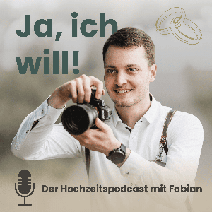 Ja, ich will! - Der Hochzeitspodcast mit Fabian
