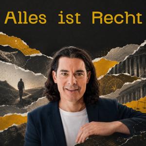 Alles ist Recht – Meine Reise durch die Zukunft der Gerechtigkeit