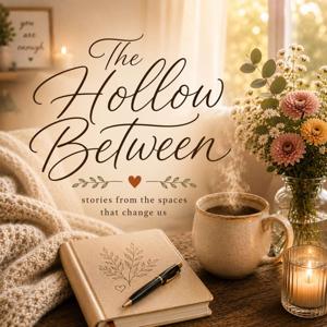 The Hollow Between