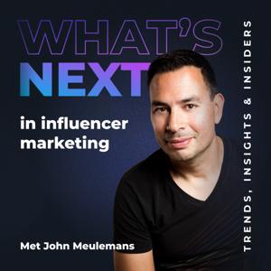 What's Next in Influencer Marketing