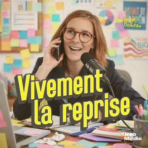 Vivement la reprise