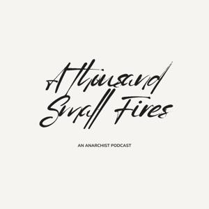 A Thousand Small Fires