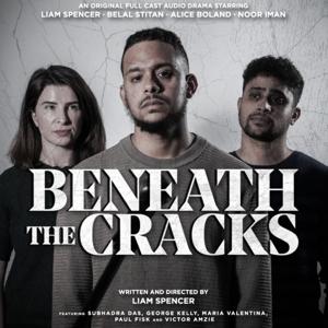 Beneath the Cracks