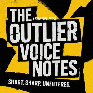 The (Shameless) Outlier Voice Notes