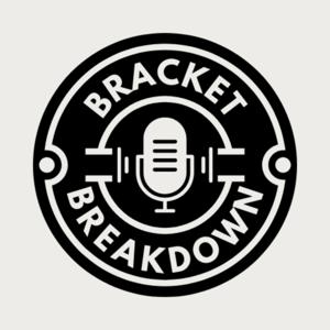 Bracket Breakdown