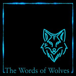 The Words of Wolves