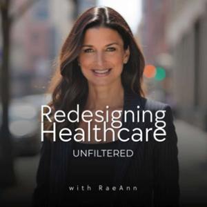 Redesigning Healthcare. Unfiltered.