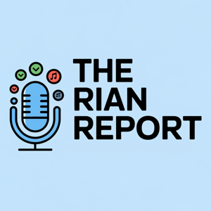 The Rian Report