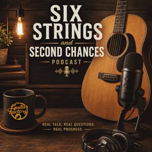 Six Strings And Second Chances
