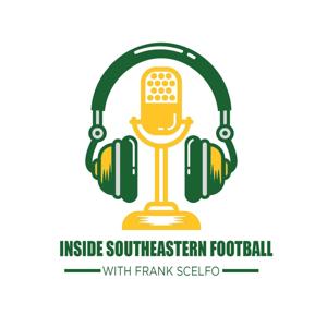 Inside Southeastern Football with Frank Scelfo