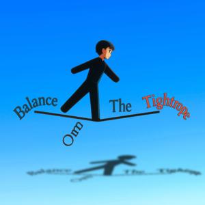 Balance On The Tightrope