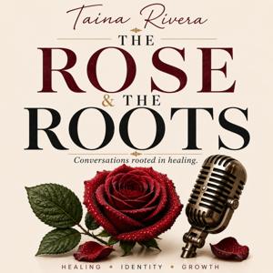 The Rose & The Roots