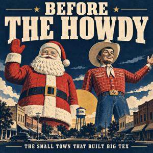 Before the Howdy