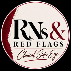 RN's and Red Flags