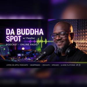 Da Buddha Spot w/ PassDaJ