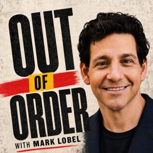 Out of Order with Mark Lobel