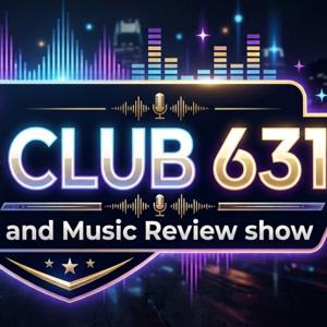 Club 631 and Music Review Show