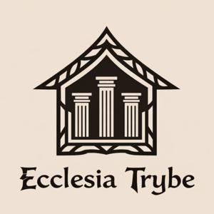 The Ecclesia Trybe Podcast