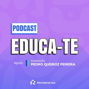 Renascença - Podcast Educa-te
