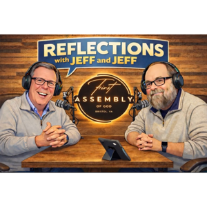 Reflections with Jeff & Jeff