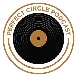 Perfect Circle Podcast